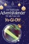 Hannah Zimmermann - Der inoffizielle Adventskalender für alle Fans von Yu-Gi-Oh!