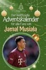 Liam Krüger - Der inoffizielle Adventskalender für alle Fans von Jamal Musiala