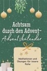 Liam Krause - Achtsam durch den Advent-Adventskalender