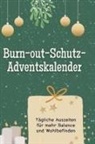 Sofia Keller - Burn-out-Schutz-Adventskalender