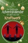 Hannah Schäfer, Marta Talens - Der inoffizielle Adventskalender für alle Fans von Kraftwerk