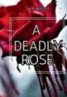 K R Wrights, Nicole Nicole Gyimah - A Deadly Rose