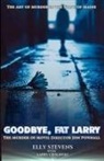 Larry Cieslinski, Elly Stevens - Goodbye, Fat Larry