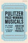 Kristin Stultz Pressley - Pulitzer Prize-Winning Musicals