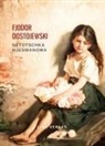 Fjodor Dostojewski - Fjodor Dostojewski: Netotschka Njeswanowa