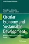 Ioannis E. Nikolaou, Alexandros I. Stefanakis - Circular Economy and Sustainable Development