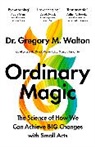 Gregory M. Walton, Gregory Walton, Walton Gregory - Ordinary Magic