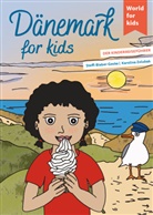 Steffi Bieber-Geske, Karolina Zolubak - Dänemark for kids