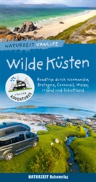 Andrea Bergmann, Stefanie Holtkamp - Naturzeit Vanlife: Wilde Küsten