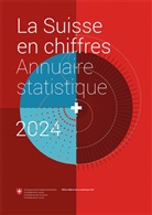 Bundesamt für Statistik, Bundesamt für Statistik - La Suisse en chiffres