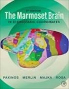Piotr Majka, Sam Merlin, George Paxinos, Rosa Marcello - The Marmoset Brain in Stereotaxic Coordinates