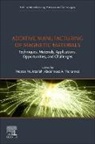Moataz Attallah, Abdelmoez Hussein - Additive Manufacturing of Magnetic Materials