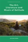 Julian Stern - The Art, Literature and Music of Solitude