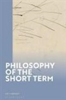 Jay Lampert - Philosophy of the Short Term