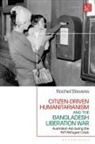 Rachel Stevens, Stevens Rachel - Citizen-Driven Humanitarianism and the Bangladesh Liberation War