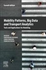 Constantinos Antoniou, Loukas Dimitriou, Francisco Pereira - Mobility Patterns, Big Data and Transport Analytics