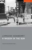 Lorraine Hansberry, Hansberry Lorraine, Isaiah Matthew Wooden - A Raisin in the Sun