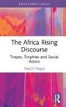 Tracy Tinga - Africa Rising Discourse