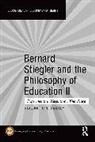 Joff P. N. (Teikyo University Bradley, Joff P. N. Bradley - Bernard Stiegler and the Philosophy of Education II