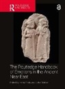 Karen (Auburn University Sonik, Karen Sonik, Sonik Karen, Ulrike Steinert, Steinert Ulrike - Routledge Handbook of Emotions in the Ancient Near East