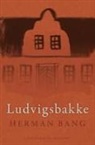 Herman Bang - Ludvigsbakke