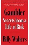 Billy Walters - Gambler
