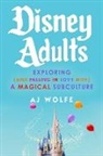 Aj Wolfe - Disney Adults