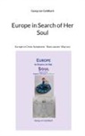 Georg von Goldbach - Europe in Search of Her Soul