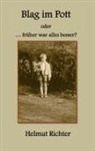Helmut Richter - Blag im Pott