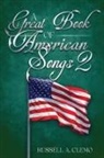 Russell A Clemo - A Great Book of American Songs 2