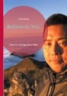 Tong Wang - Believe in You