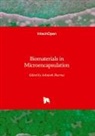 Ashutosh Sharma - Biomaterials in Microencapsulation