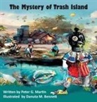 Peter G Martin - The Mystery of Trash Island