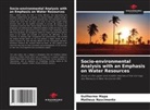 Guilherme Mapa, Matheus Nascimento - Socio-environmental Analysis with an Emphasis on Water Resources