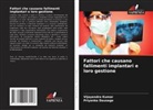 Priyanka Dausage, Vijayendra Kumar - Fattori che causano fallimenti implantari e loro gestione