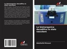 Abdelhafid Mimouni - La bioinorganica decodifica lo stato vascolare