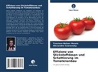 Tassiane Bolzan Morais, Alexandre Swarowsky - Effizienz von Stickstoffdosen und Schattierung im Tomatenanbau
