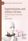 Joshua Bulleid - Vegetarianism and Science Fiction