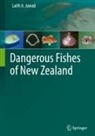 Laith A. Jawad - Dangerous Fishes of New Zealand