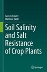Manzoor Qadir, Sven Schubert - Soil Salinity and Salt Resistance of Crop Plants