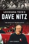 Chris Kennedy - Louisiana Tech's Dave Nitz