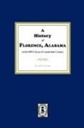 Jill K. Garrett - A History of Florence, Alabama. (with 1850 Census of Lauderdale County)