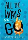 Jessie Janowitz - All the Ways to Go