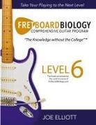 Joe Elliott - Fretboard Biology - Level 6