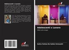 Zulira Fatima De Saibro fortunatti - Adolescenti x Lavoro