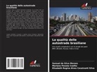 Samuel da Silva Moraes, Mariana Pessôa Coelho, Elisabeth Regina Alves Cavalcanti Silva - La qualità delle autostrade brasiliane