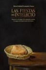 María Soledad Fernández Utrera - Las Fiestas del Intelecto. Banquetes E Ideología En La Vanguardia Española