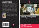 Cicih Ratnasih, Prof. Dr. Cicih Ratnasih, Faisal Santiago, Prof. Dr. Faisal Santiago, Zulher, Dr. Zulher - Livro de Gestão Gestão Estratégica e Liderança