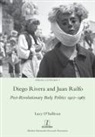 Lucy O'Sullivan - Diego Rivera and Juan Rulfo