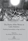 Ben Bollig, David M. J. Wood - The Poetry-Film Nexus in Latin America